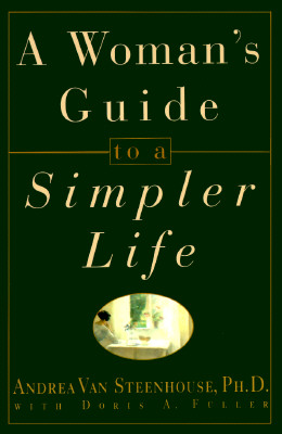 A Woman's Guide to a Simpler Life