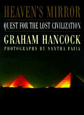 Heaven's Mirror: Quest for the Lost Civilization