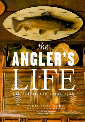 The Angler's Life: Collecting and Traditions