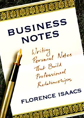 Image for Business Notes: Writing Personal Notes That Build Professional Relationships