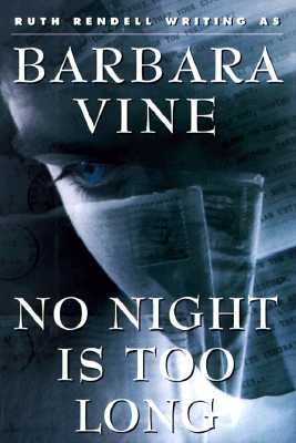 NO NIGHT IS TOO LONG