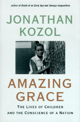 Image for Amazing Grace: The Lives of Children and the Conscience of a Nation