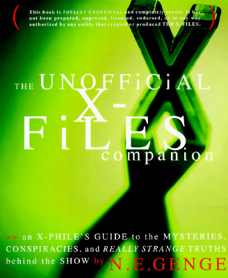 X-Files: THE UNOFFICIAL X-FILES COMPANION
