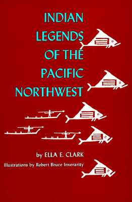 Image for Indian Legends of the Pacific Northwest