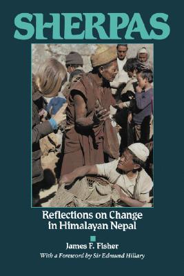 Sherpas: Reflections on Change in Himalayan Nepal