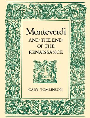 Image for Monteverdi and the End of the Renaissance