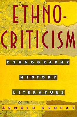 Ethnocriticism: Ethnography, History, Literature