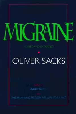 Migraine, Revised and Expanded Edition