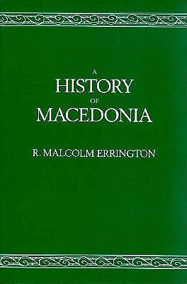A HISTORY OF MACEDONIA