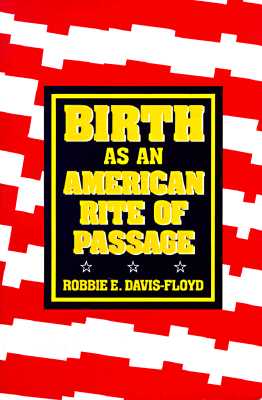 Image for Birth as an American Rite of Passage