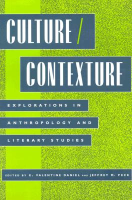 Culture/Contexture: Explorations in Anthropology and Literary Studies