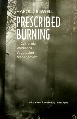 Prescribed Burning in California Wildlands Vegetation Management