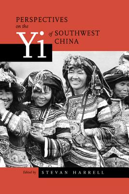 Perspectives on the Yi of Southwest China (Studies on China)