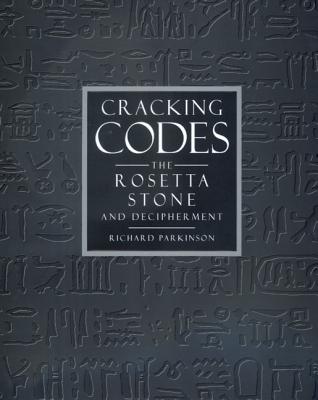 Cracking Codes: The Rosetta Stone and Decipherment