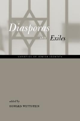 Image for Diasporas and Exiles: Varieties of Jewish Identity