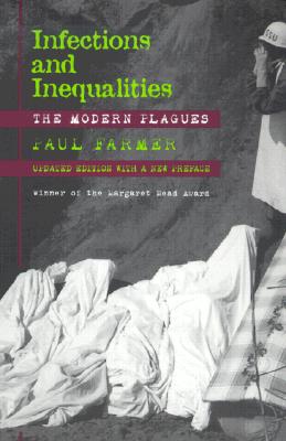 Infections and Inequalities: The Modern Plagues, Updated with a New Preface Image for Infections and Inequalities: The Modern Plagues, Updated with a New Preface