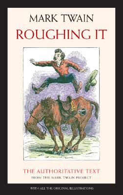 Roughing It (Mark Twain Library)