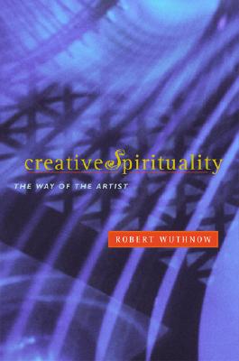 Image for Creative Spirituality: The Way of the Artist