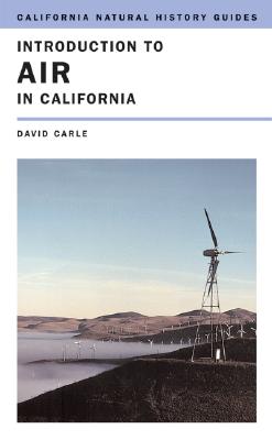 Introduction to Air in California (California Natural History Guides)