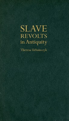 Slave Revolts in Antiquity