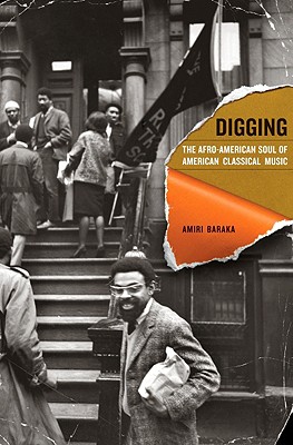 Image for Digging: The Afro-American Soul of American Classical Music