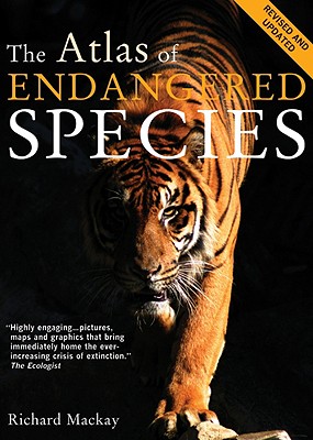 The Atlas of Endangered Species (Atlas Of. (University of California Press))