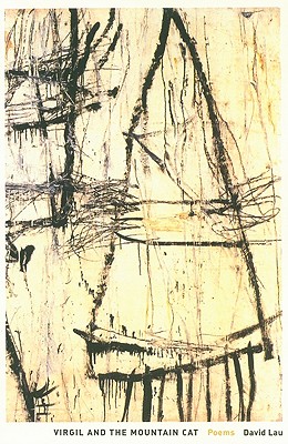 Virgil and the Mountain Cat: Poems (Volume 25) (New California Poetry)