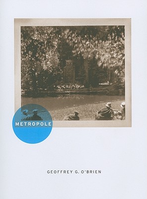 Metropole (Volume 33) (New California Poetry)