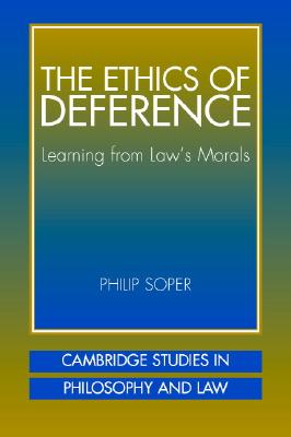 The Ethics of Deference Learning from Law's Morals