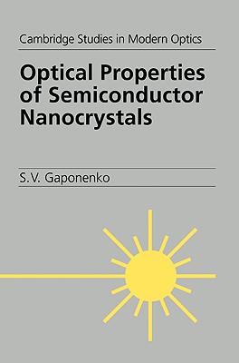 Image for Optical Properties of Semiconductor Nanocrystals (Cambridge Studies in Modern Optics)