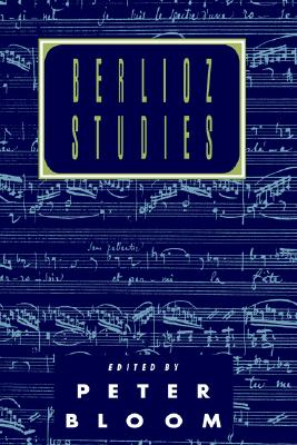 Berlioz Studies (Cambridge Composer Studies)
