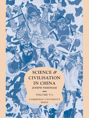 Science and Civilisation in China: Volume 5, Chemistry and Chemical Technology; Part 1, Paper and Printing