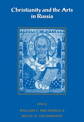Image for Christianity and the Arts in Russia