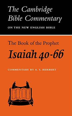 The Book of the Prophet Isaiah, Chapters 40-66 (Cambridge Bible Commentaries on the Old Testament)