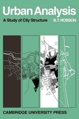 Image for Urban Analysis: A Study of City Structure with Special Reference to Sunderland (Cambridge Geographical Studies)