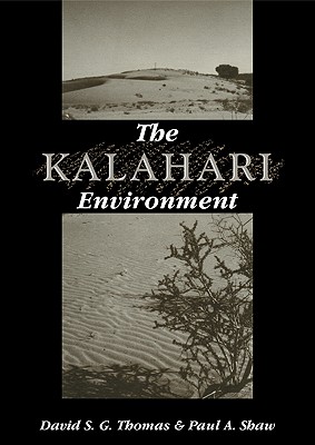 The Kalahari Environment [Paperback] Thomas, David