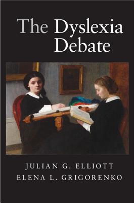 The Dyslexia Debate (Cambridge Studies in Cognitive and Perceptual Development)
