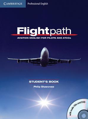 Image for Flightpath Student's Book with Audio CDs (3) and DVD Aviation English for Pilots and ATCOs. Aviation English for Pilots and Atcos