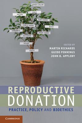 Reproductive Donation: Practice, Policy and Bioethics [Paperback] Richards, Martin