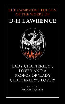 Lady Chatterley's Lover and A Propos of 'Lady Chatterley's Lover'