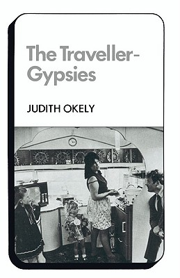 The Traveller-Gypsies (Changing Culture Series)