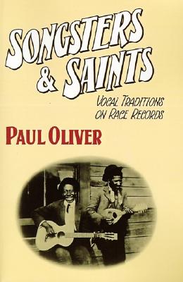 Image for Songsters and Saints: Vocal Traditions on Race Records
