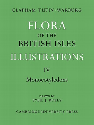 Flora of the British Isles: Illustrations (Flora of the British Isles 4 Volume Paperback Set)