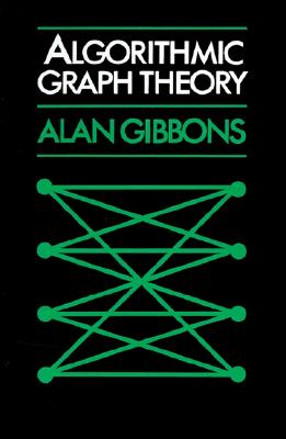 Image for Algorithmic Graph Theory Algorithmic Graph Theory