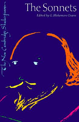 The Sonnets (The New Cambridge Shakespeare)
