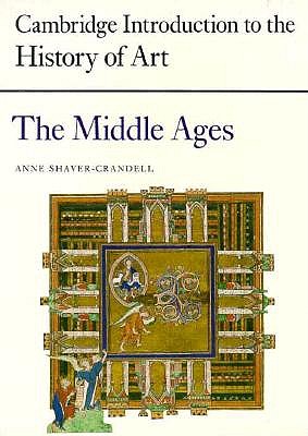 Image for The Middle Ages (Cambridge Introduction to the History of Art) The Middle Ages (Cambridge Introduction to the History of Art)