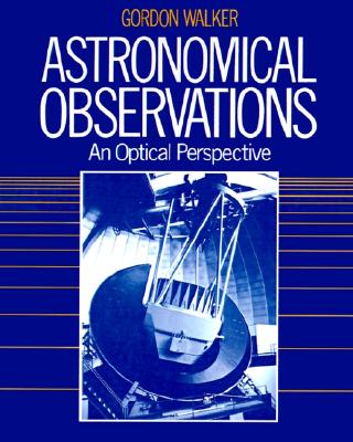 Astronomical Observations: An Optical Perspective