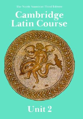 Cambridge Latin Course Unit 2 Student's Book North American Edition (Student)