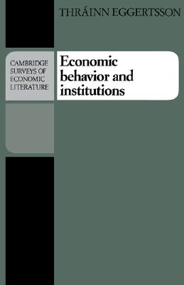 Economic Behavior and Institutions; Principles of Neoinstitutional Economics