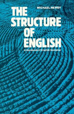 Image for The Structure of English: A Handbook of English Grammar